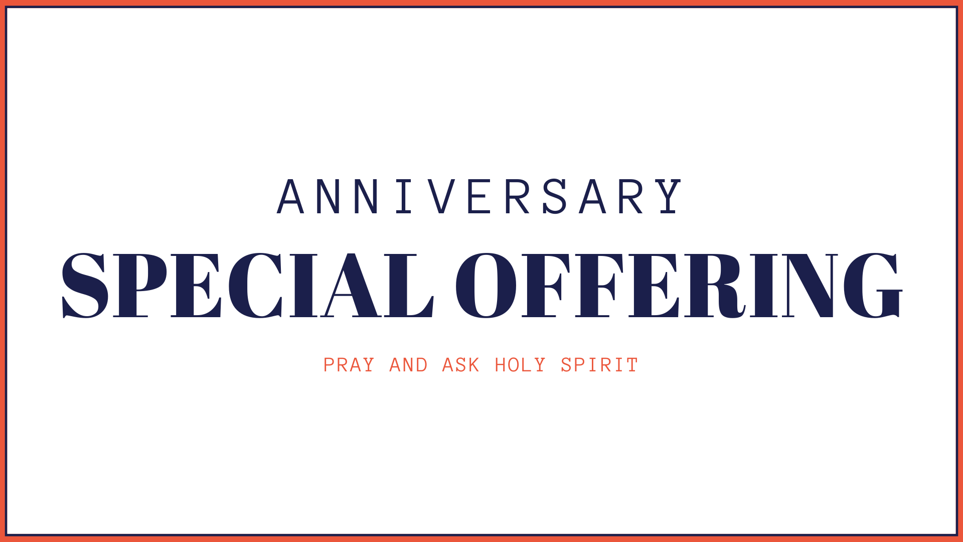 Anniversary Special Offering