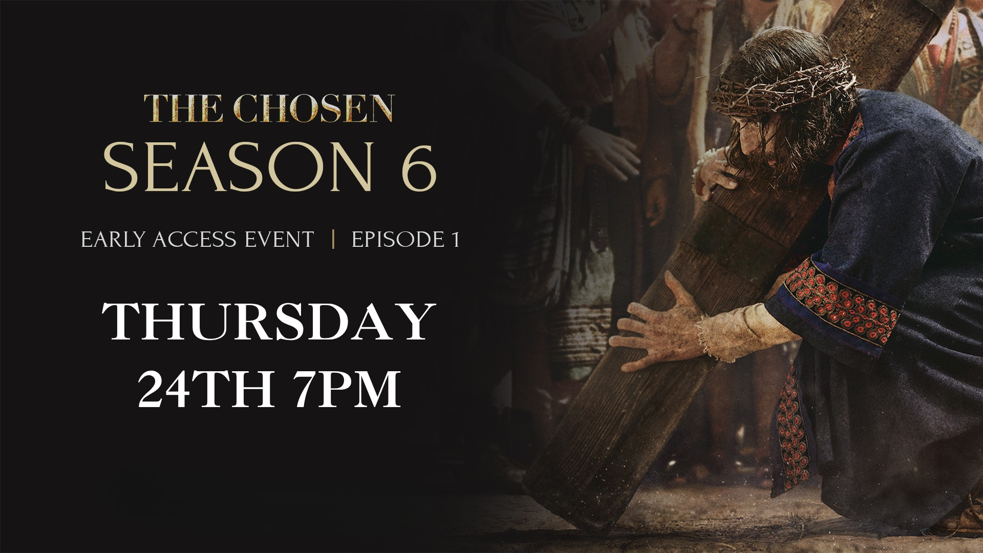 The Chosen Season 6 Watch Party
