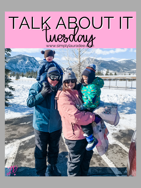 TALK ABOUT IT TUESDAY {FEBRUARY 2022}