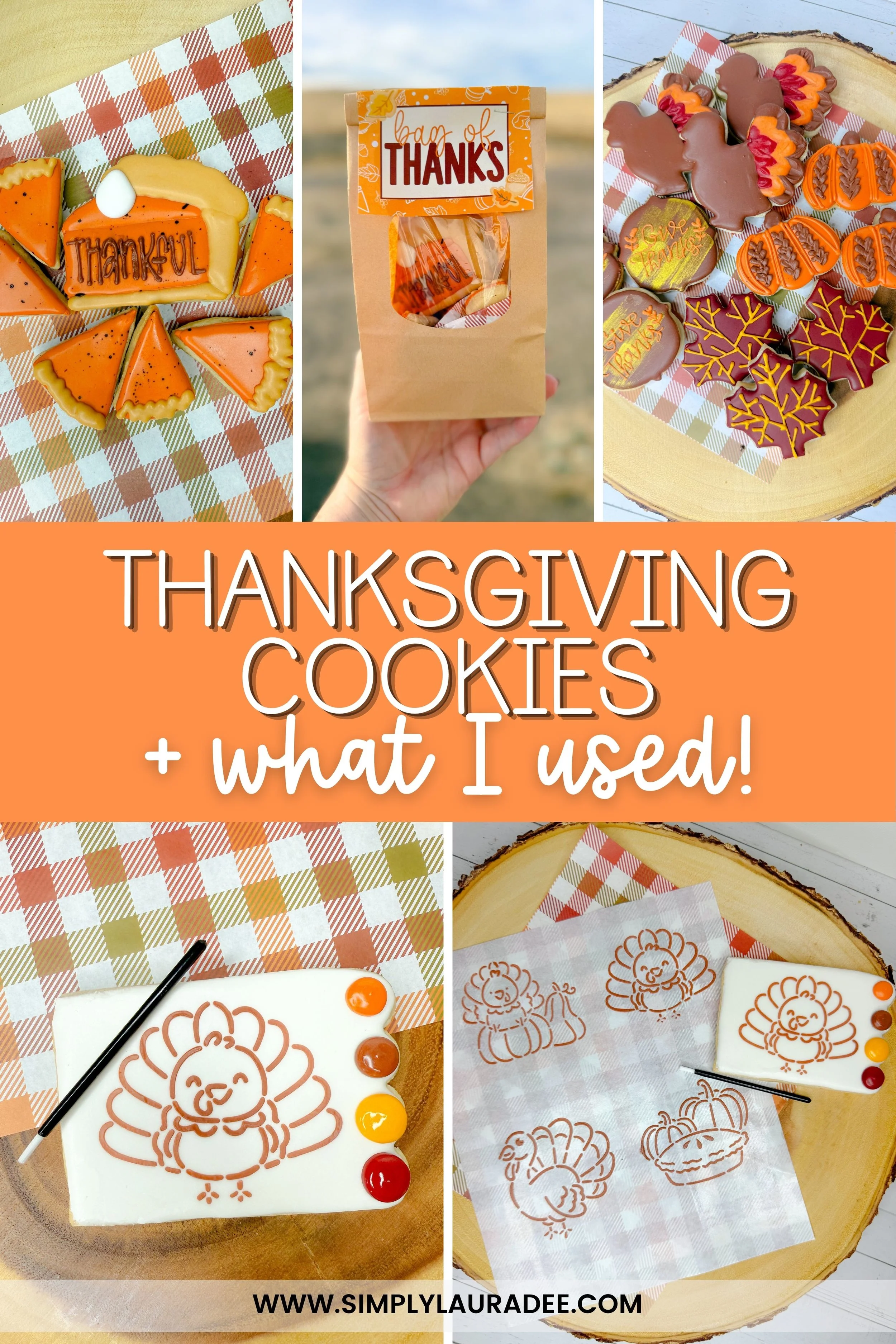 THANKSGIVING COOKIES (+ WHAT I USED)