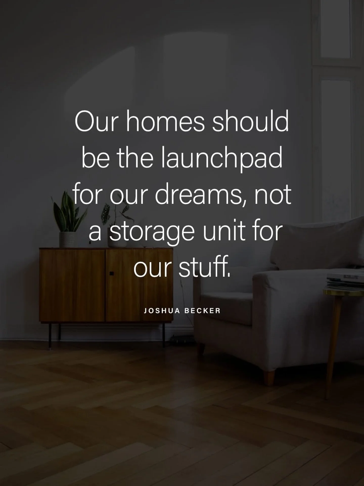 You cannot start a new journey with old baggage

Buyers have a hard time seeing through your things and picture themselves living there when you don&rsquo;t prepare for sale

When selling, make sure you are telling the story about your beautiful hous