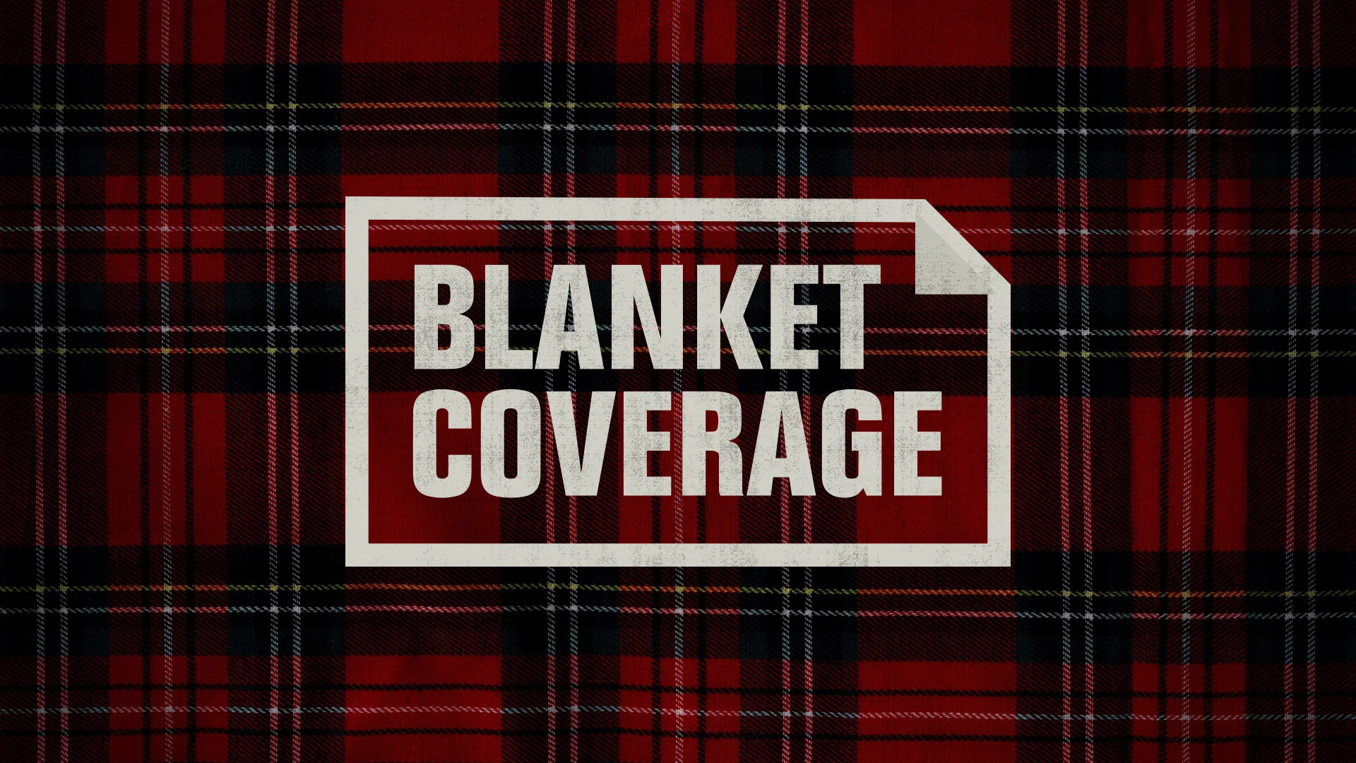 BLANKET+COVERAGE.jpg