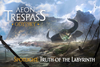 Aeon Trespass: Odyssey — Into the Unknown