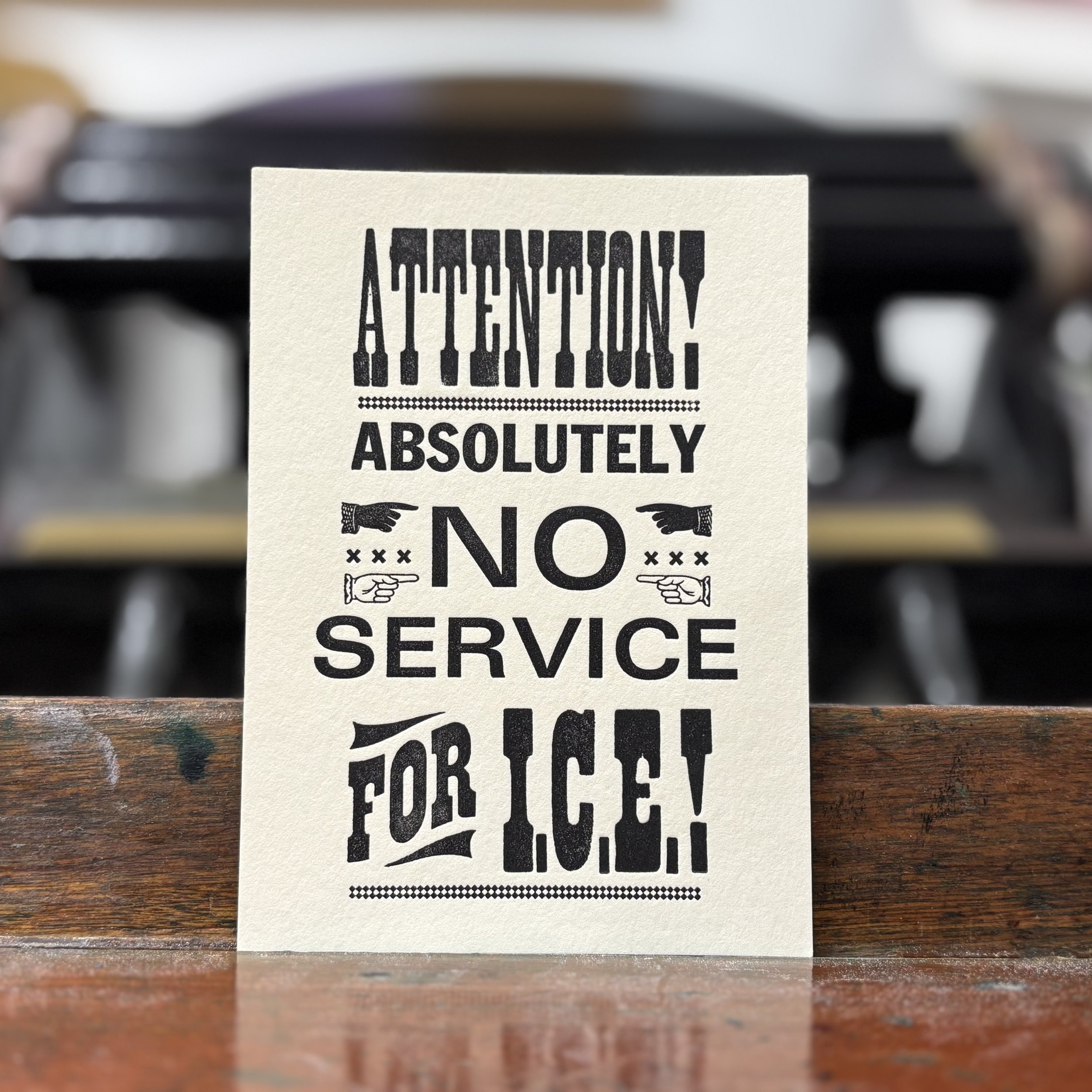no service for I.C.E. - letterpress print