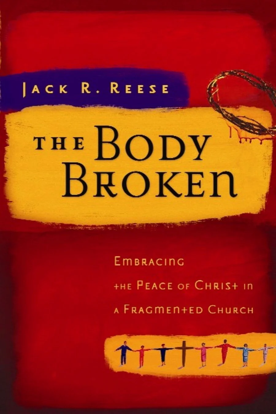 The Body Broken book cover by Jack R. Reese