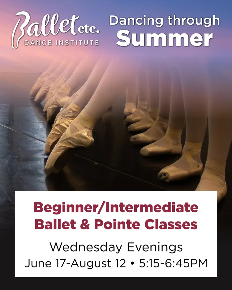 Beg./Int. Ballet and Pointe Class -- Dancing through Summer