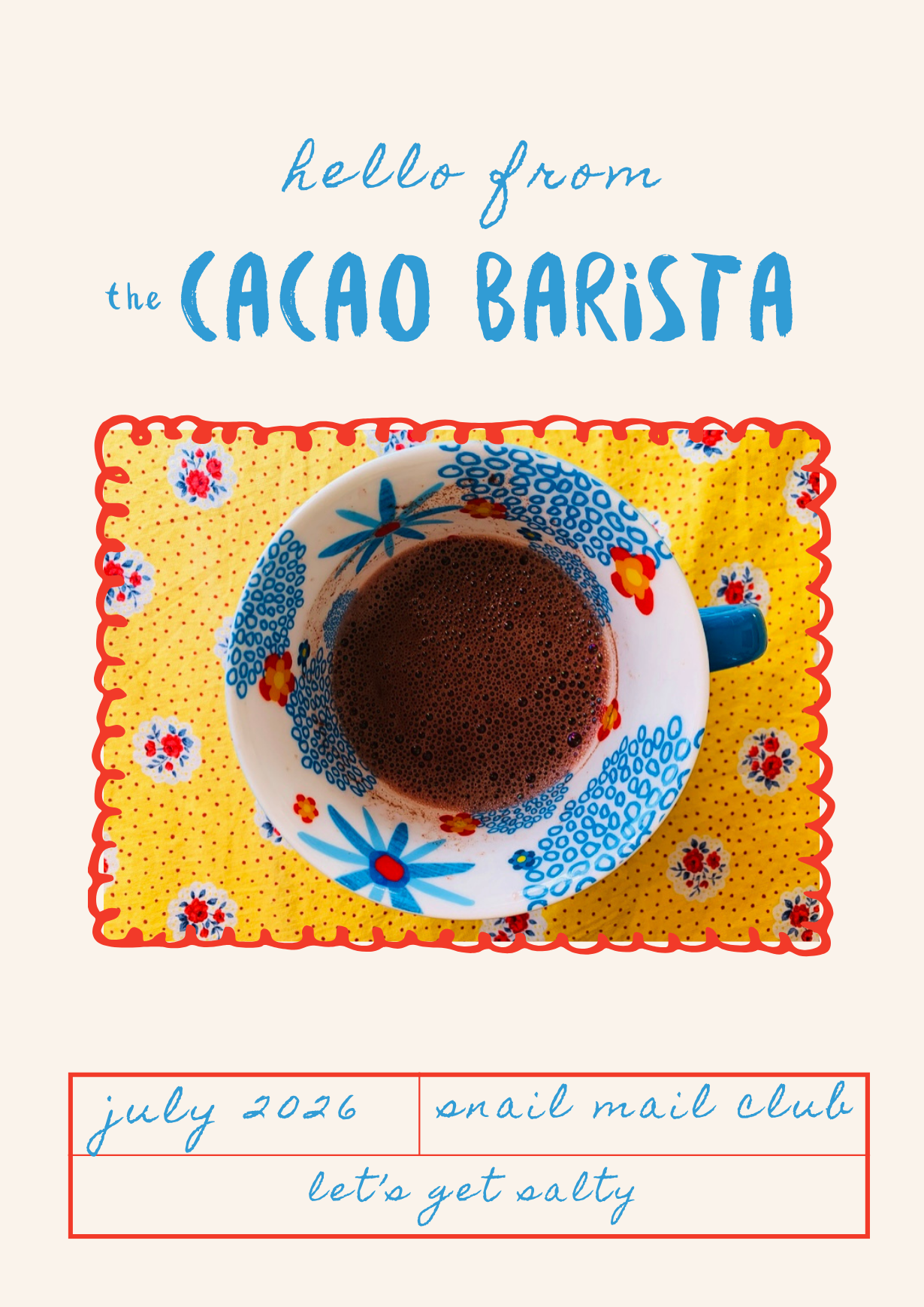 CacaoBarista Snail mail July 2026  (4.1 x 5.8 in).png