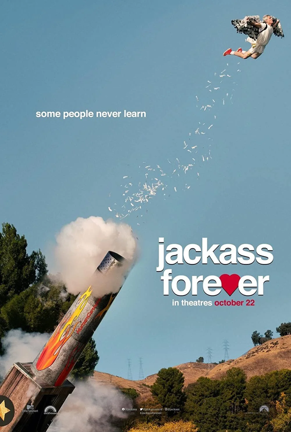 Jackass Forever: Let It Go, Fellas.