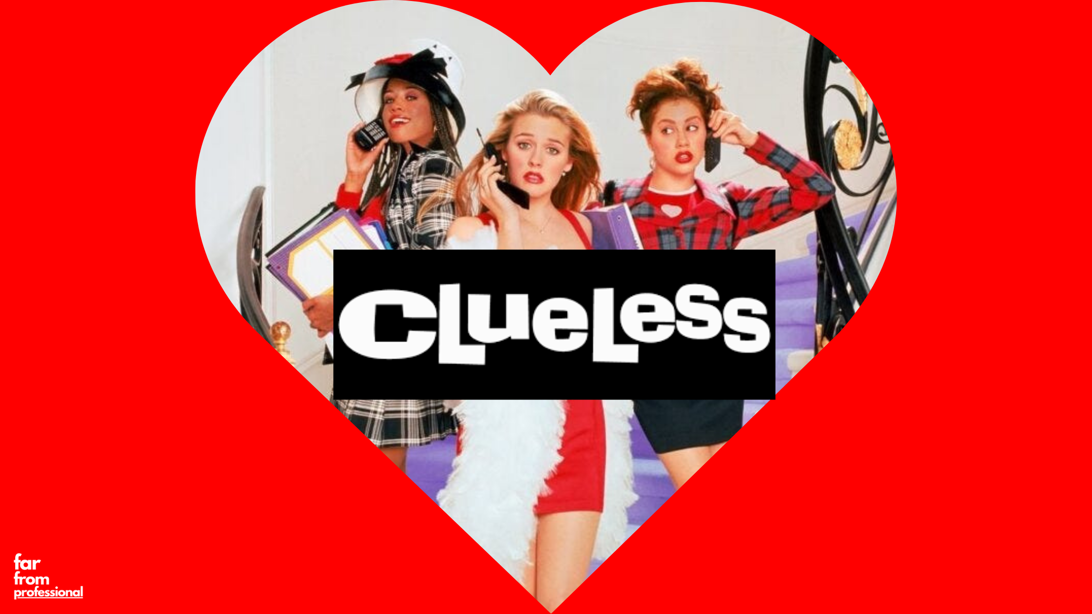 Like Totally Clueless