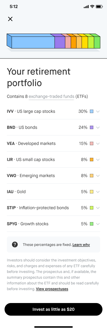 Recommended portfolio screen: Adding possessive "your" reiterates that the portfolio was made for the user. I worked with our investment strategy team to craft the subhead that appeared if a user interacted with each ETF. 