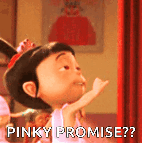 Animated girl character in a pink dress with a bow in her hair making a promise gesture, with the text 'PINKY PROMISE??' at the bottom.