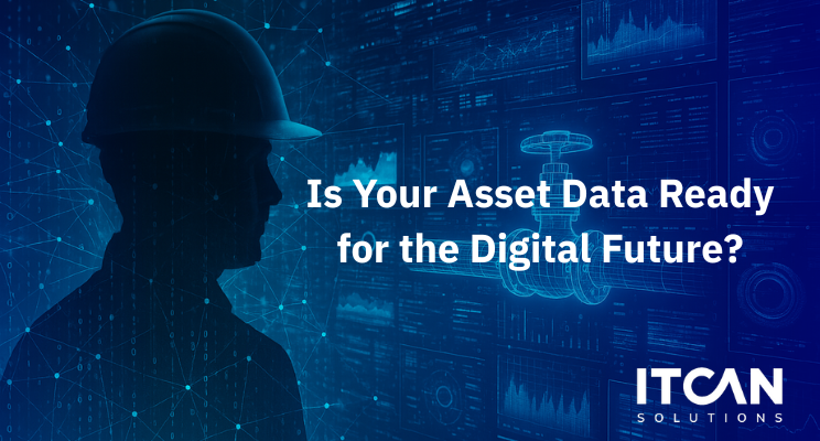 Is Your Asset Data Ready for the Digital Future