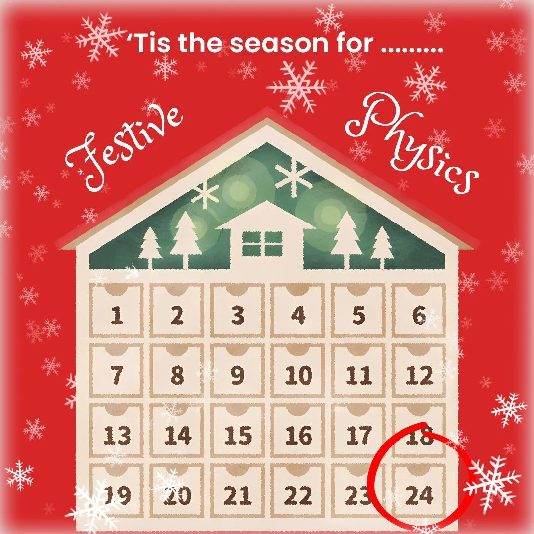 ⭐️🎄Christmas Eve is finally here and we hope you have enjoyed our Festive Physics, Candlelit Chemistry and Bedecked Biology calendar.

🎄All that is left is for us to wish all our followers and friends a very happy and scientific Christmas and a won