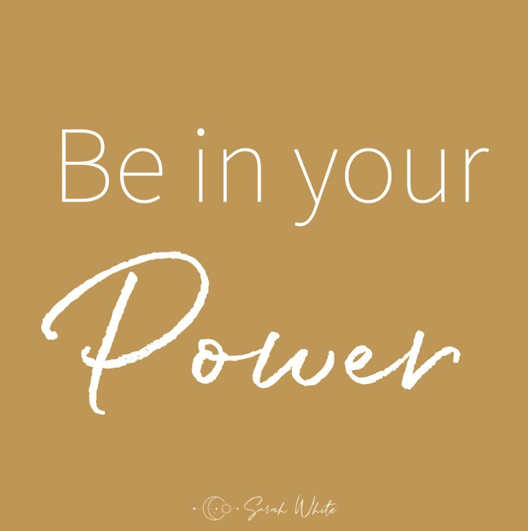 Be in your POWER
Wow I love this 
Being in your power
How do you feel when you are in your power? 
I feel calm, focused, alive, supported, that I am where I am supposed to be (no matter where this is on my journey), in alignment with what I am doing,