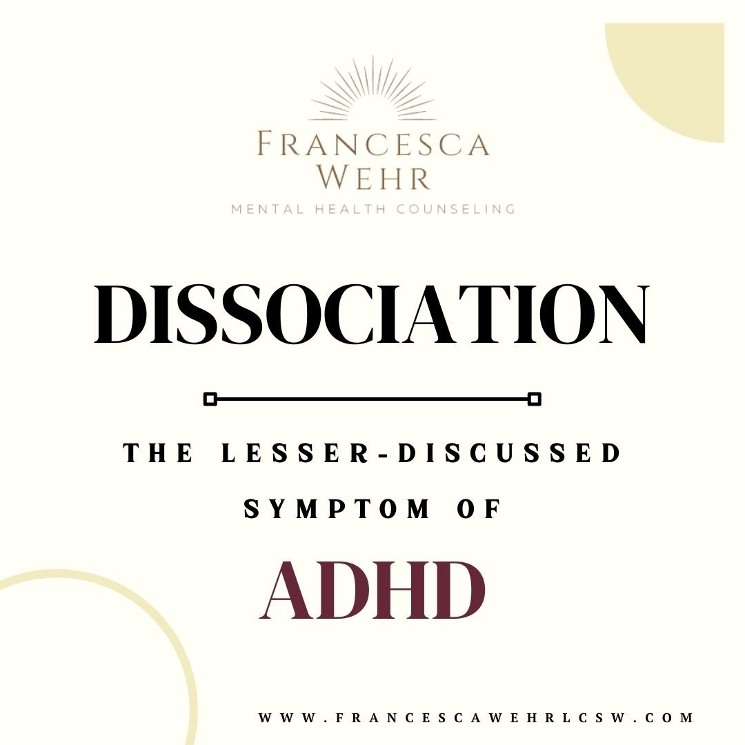 Dissociation: The Lesser-Discussed Symptom of ADHD