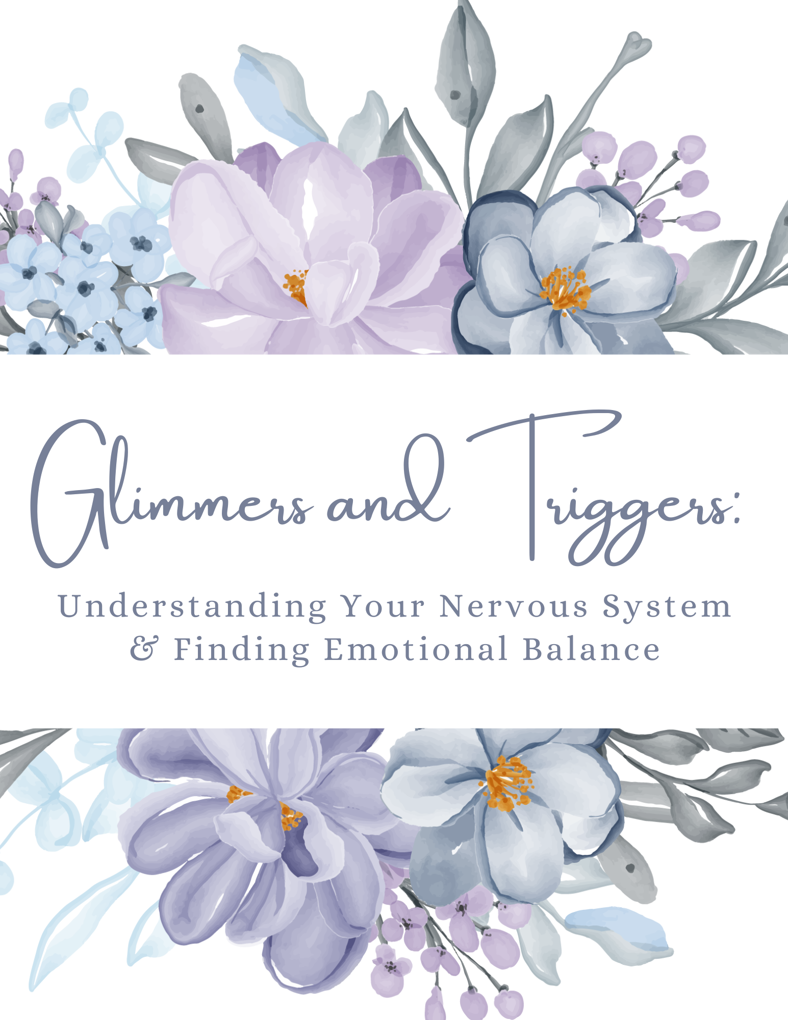 Glimmers and Triggers: Understanding Your Nervous System and Finding Emotional Balance