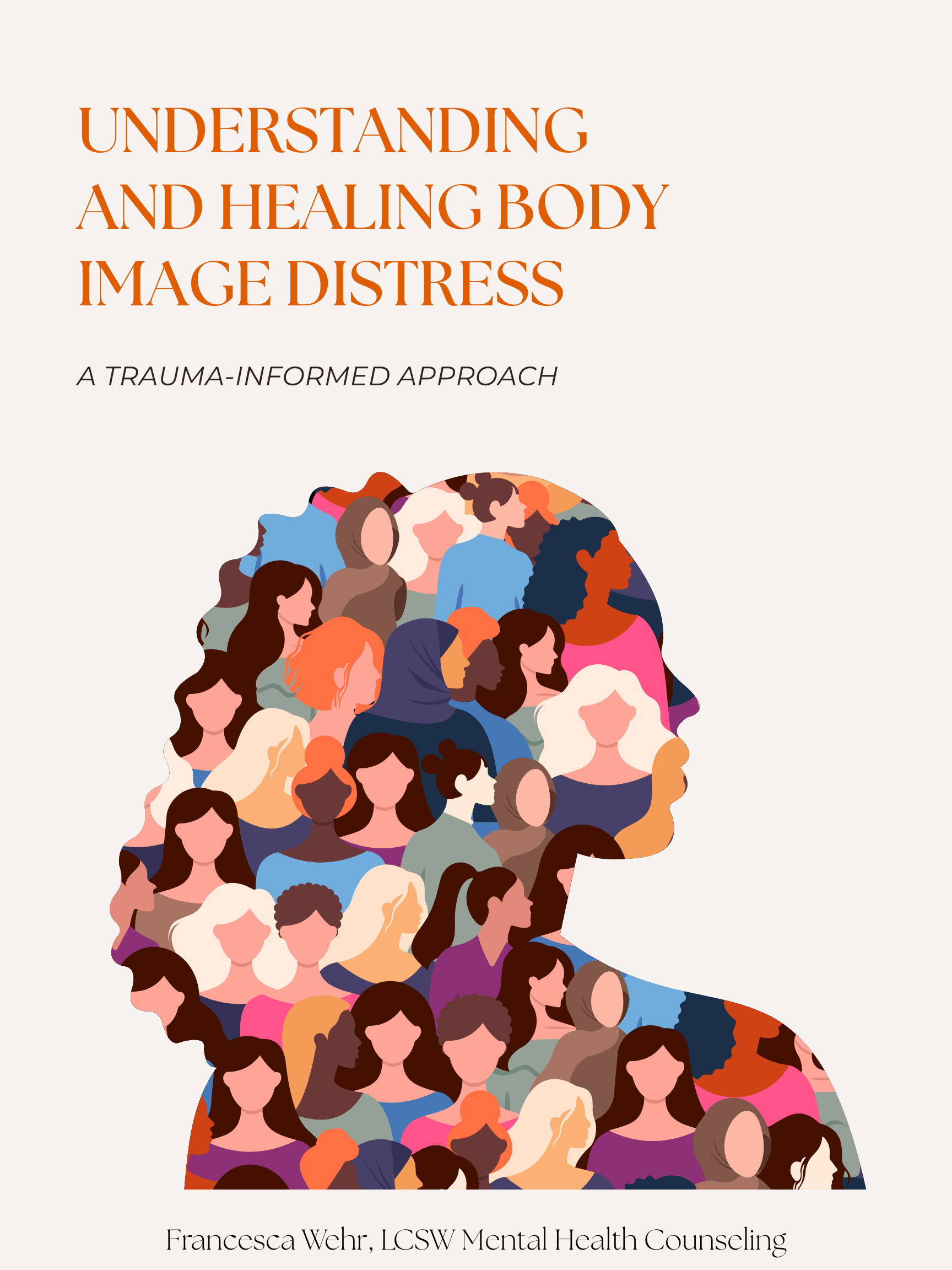 Understanding and Healing Body Image Distress: A Trauma-Informed Approach
