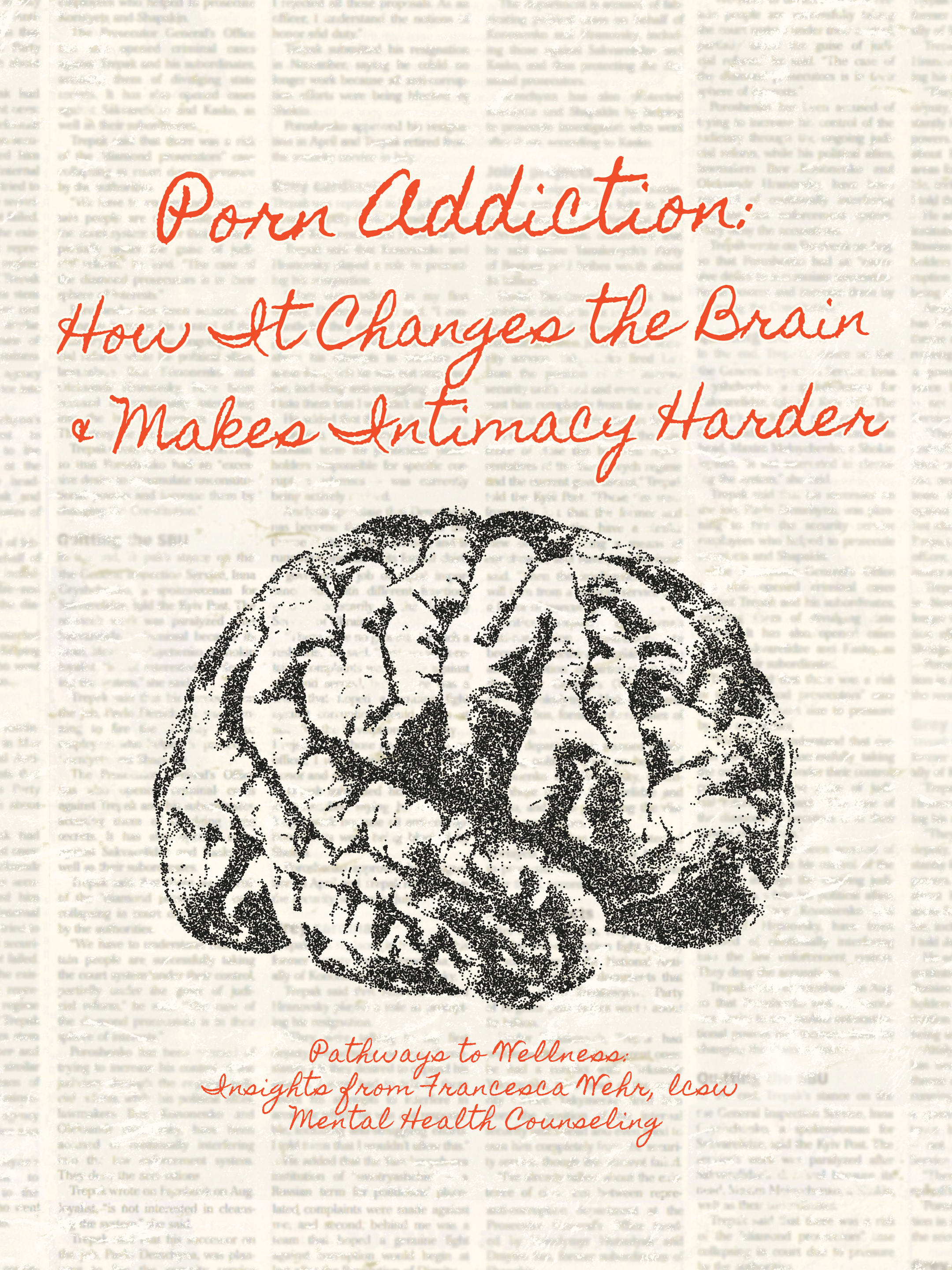 Porn Addiction: How It Changes the Brain &amp; Why It Makes Intimacy Harder