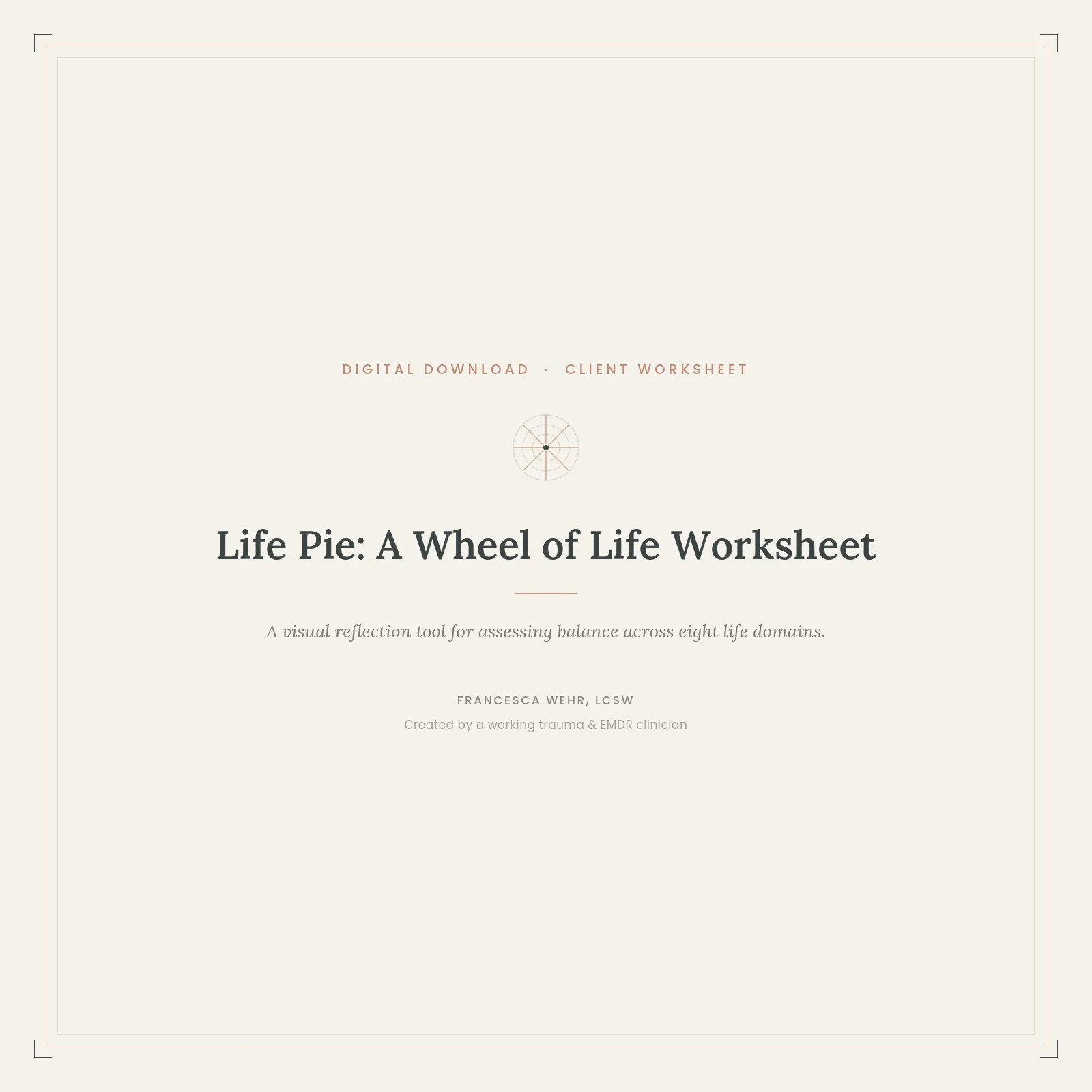 Life Pie: Wheel of Life Worksheet