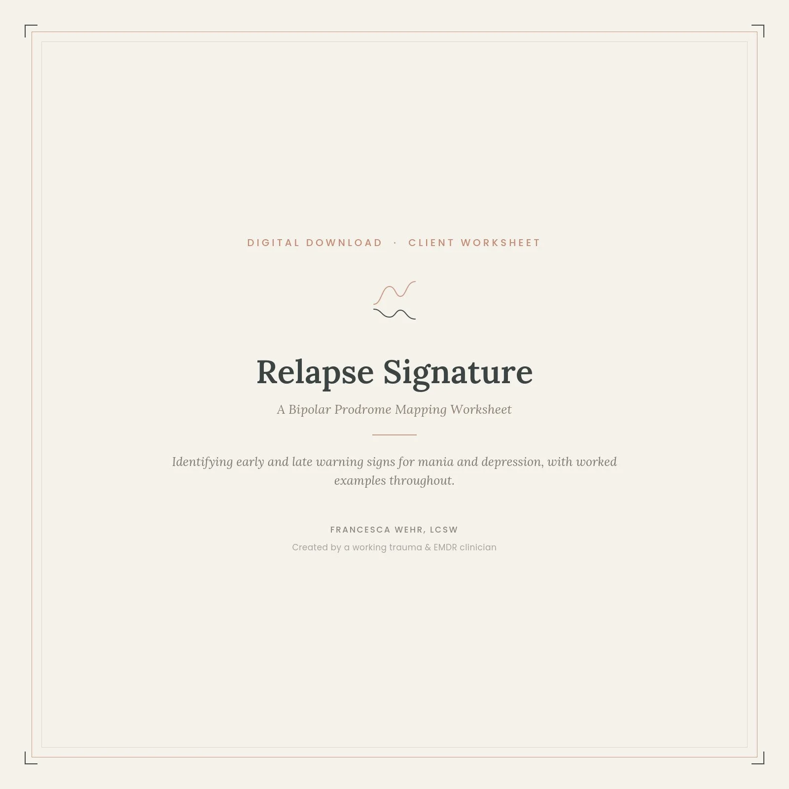 Relapse Signature: A Bipolar Prodrome Mapping Worksheet