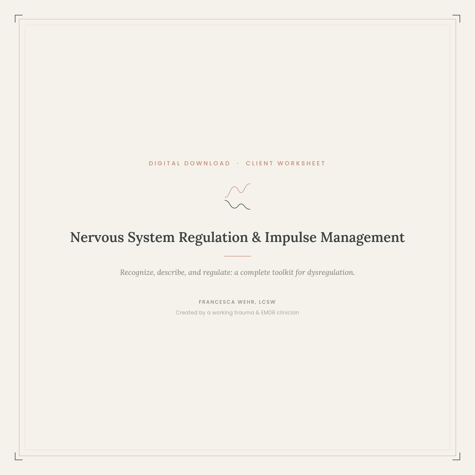 Nervous System Regulation & Impulse Management Toolkit