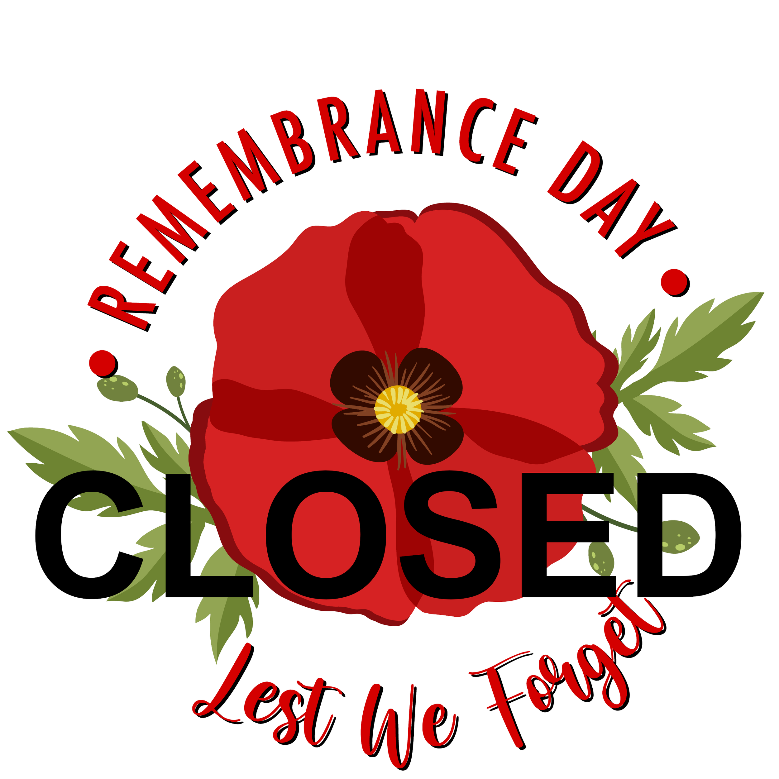 CLOSED: Remembrance Day
