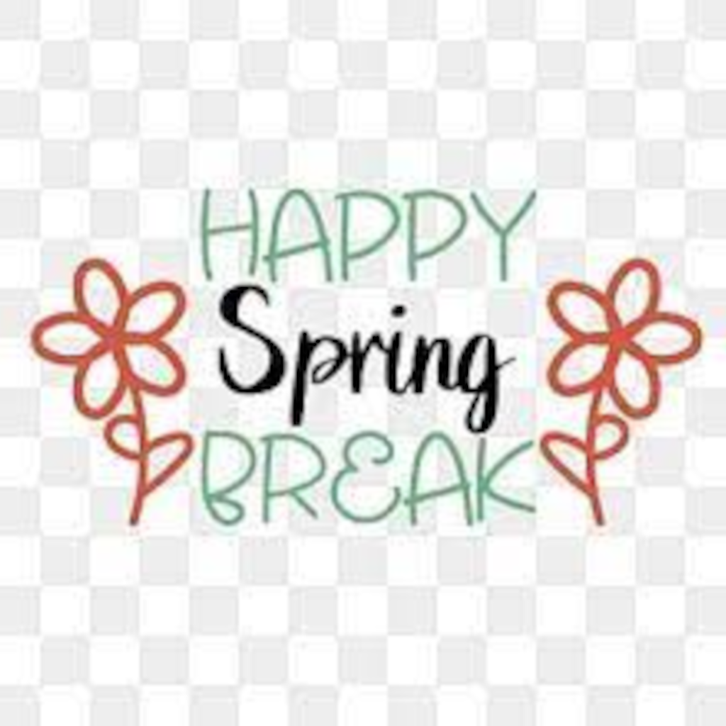 Spring Break