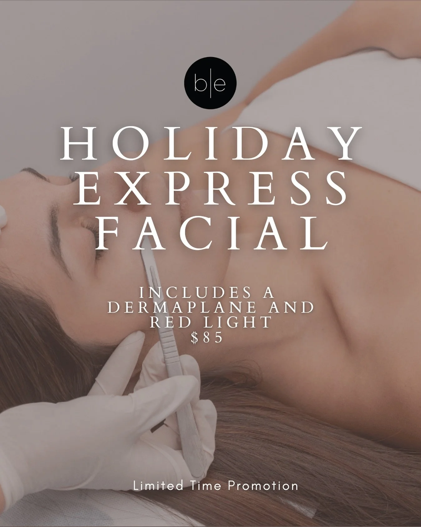 Give your skin a holiday glow-up! Our Holiday Express Facial is the perfect seasonal pick-me-up &mdash; featuring a dermaplane and red light treatment for just $85.

Quick, rejuvenating, and limited-time only.
Book now before this offer melts away!

