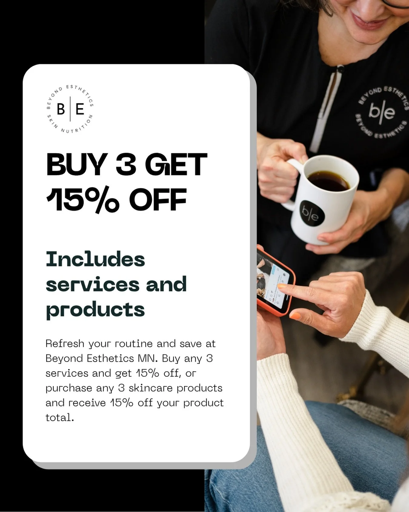 A little self-care goes a long way, especially when you save while doing it. At Beyond Esthetics MN, enjoy 15% off when you purchase any 3 services or any 3 skincare products.

Perfect time to stock up on your skincare favorites or plan ahead for the