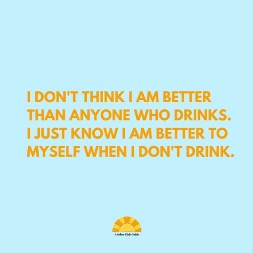 Drinking alcohol doesn't make you a bad person. You are not better than anyone because you don't partake.⁠
⁠
I like who I am without booze. I like who I am becoming without booze. I like how I feel without booze. I am so much better to myself, my fri