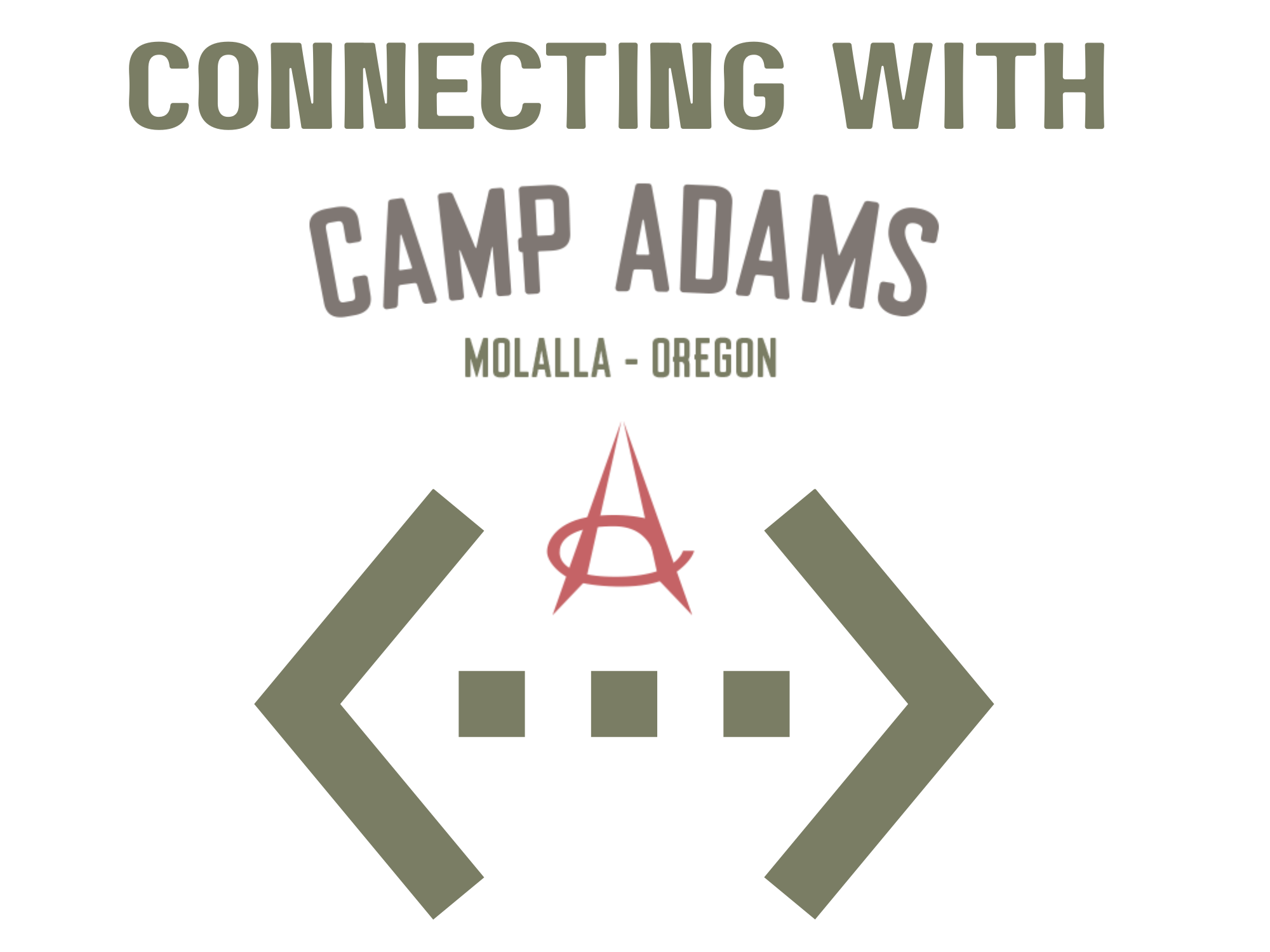 Connecting with Camp Adams