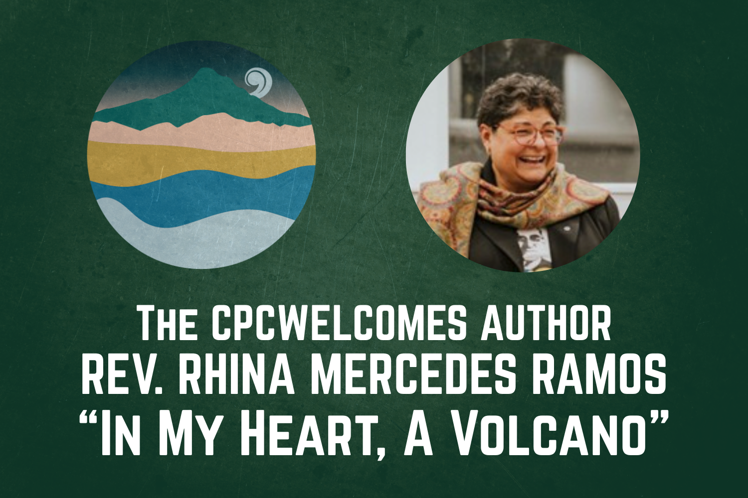 REV. RHINA MERCEDES RAMOS “In My Heart, A Volcano”