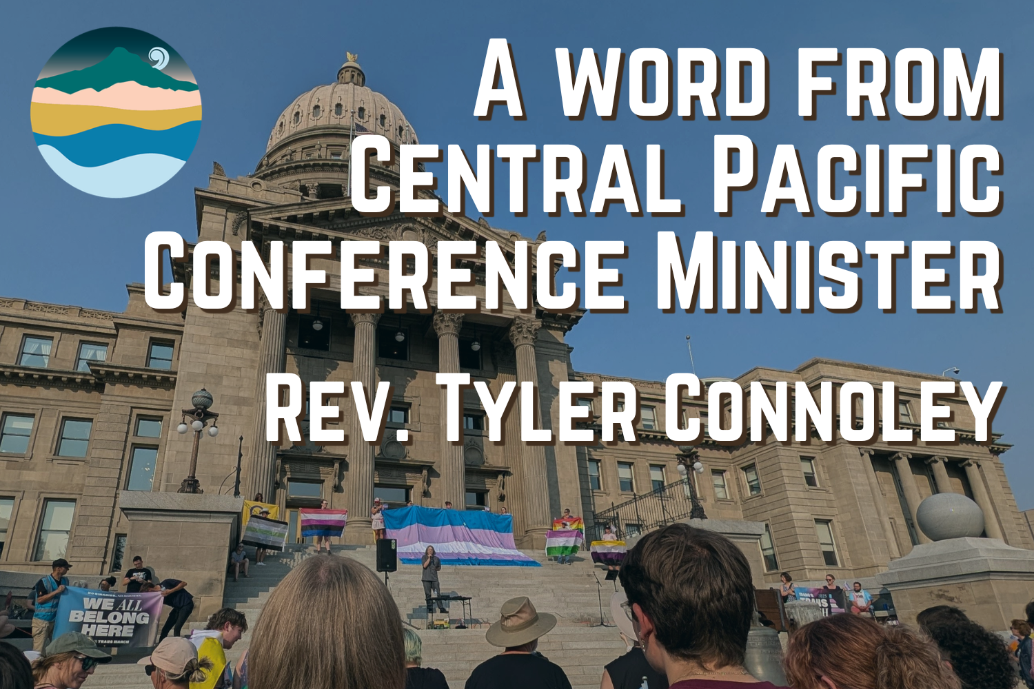 Trans Joy East of the Cascades - Rev. Tyler Connoley