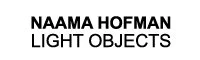 Naama Hofman Light Objects