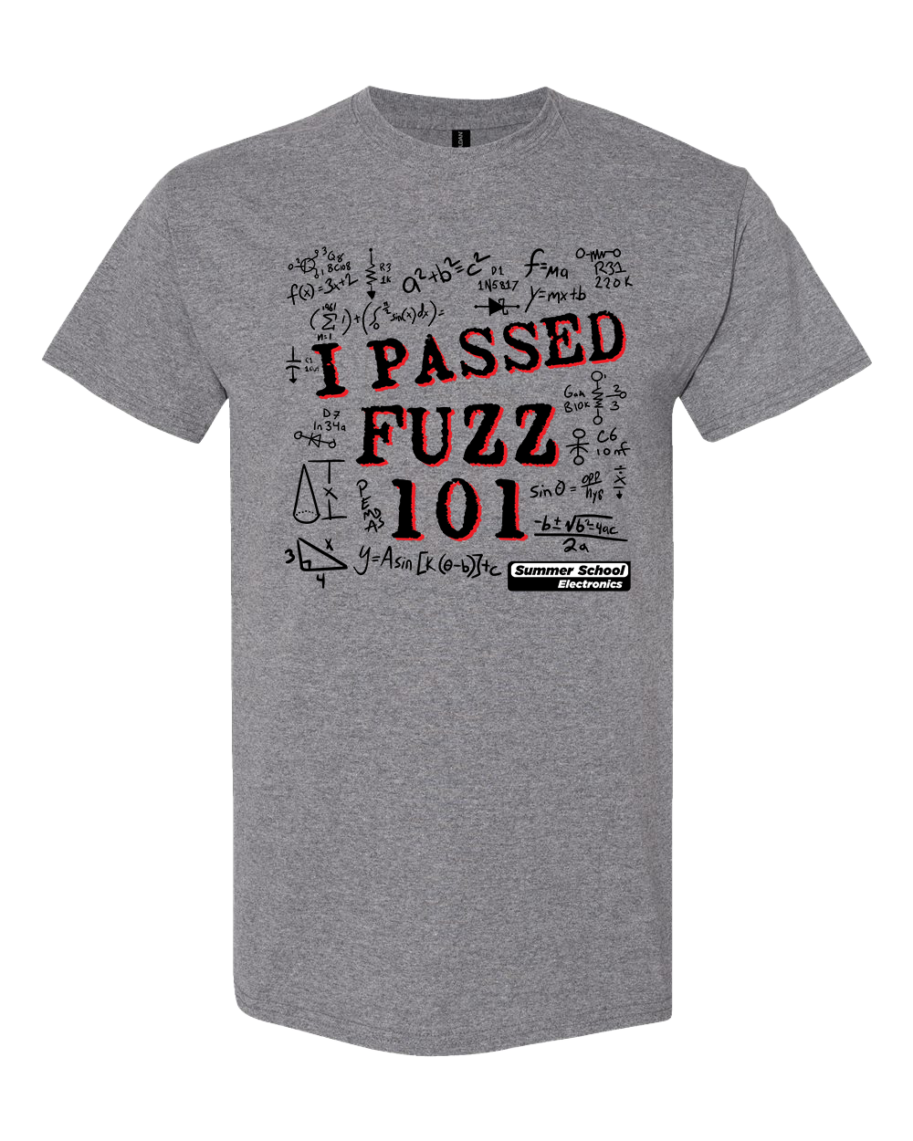 I Passed Fuzz 101 T-Shirt