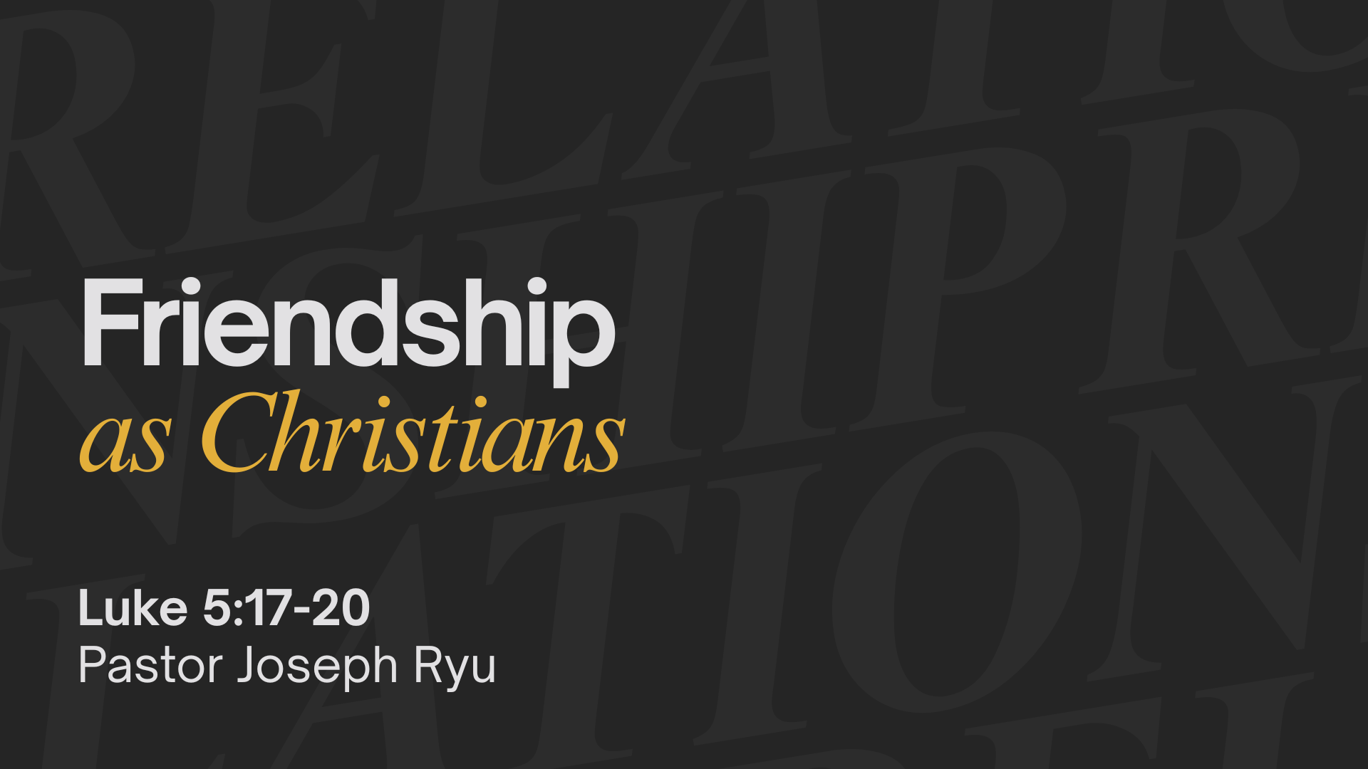 Friendship as Christians