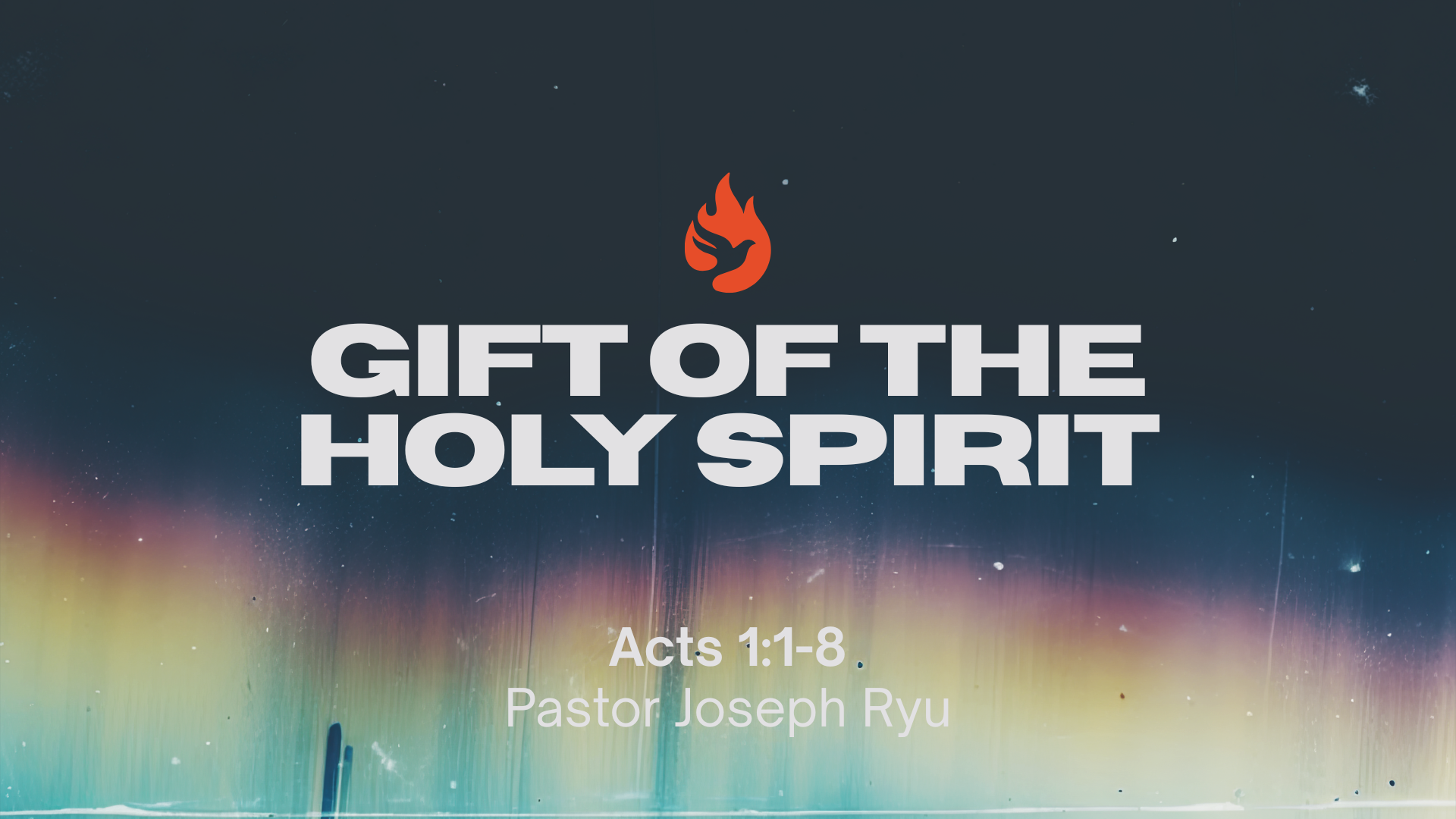 The Gift of the Holy Spirit