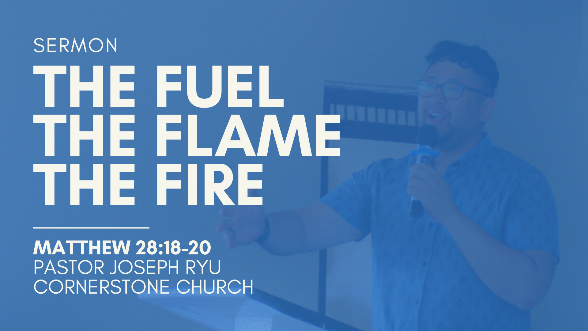 The Fuel, The Flame, The Fire — Joseph Ryu
