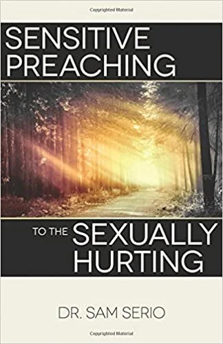 Sensitive Preaching to the Sexually Hurting
