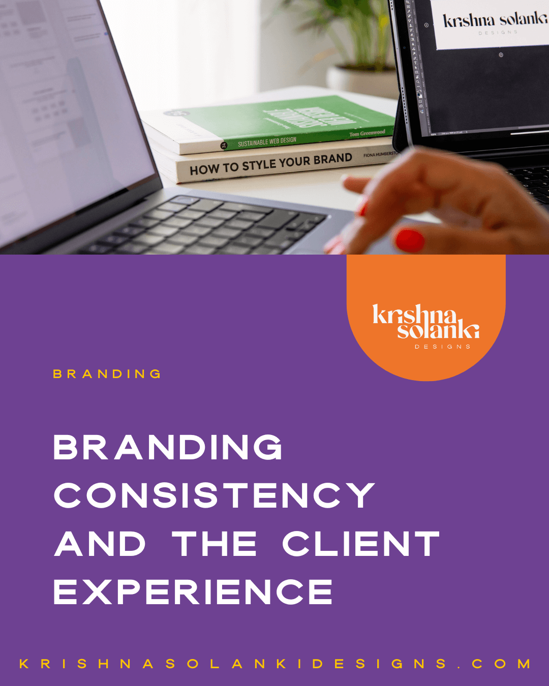 Branding Consistency and the Client Experience
