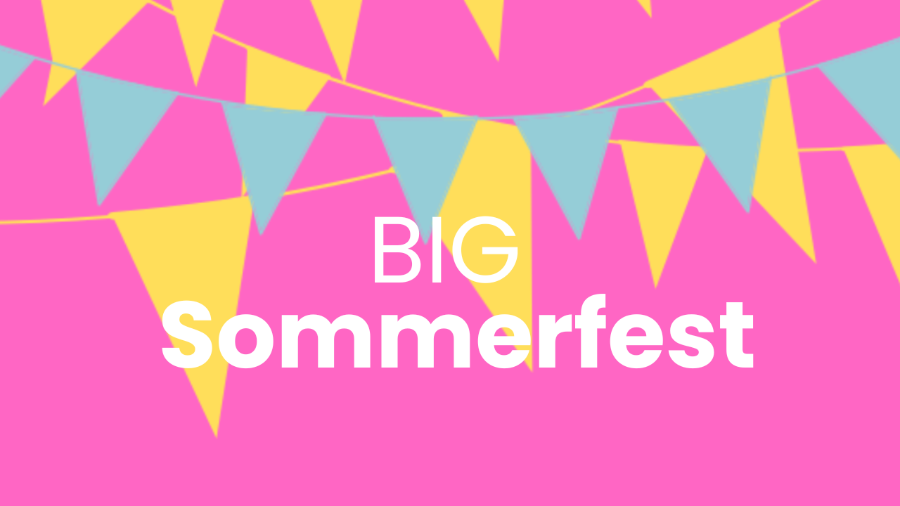BIG Sommerfest