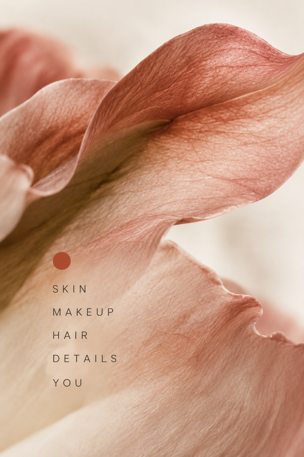 Close-up of a desert rose flower with soft pink petals, with the text 'Skin, Makeup, Hair, Details, You' overlayed on the left side.
