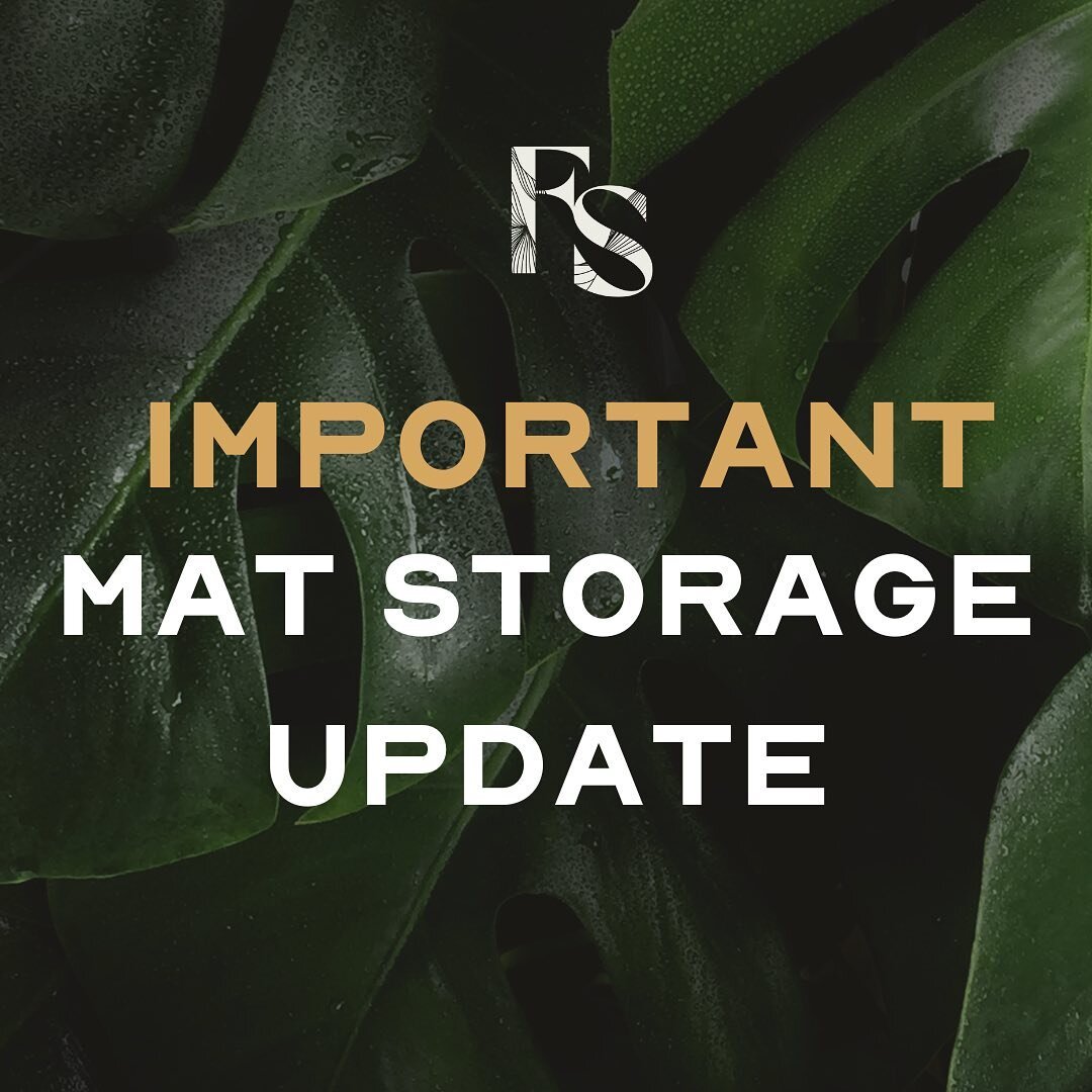 Mat storage is on its way! If you are currently storing your mat in studio please take it home before April 2nd 😊