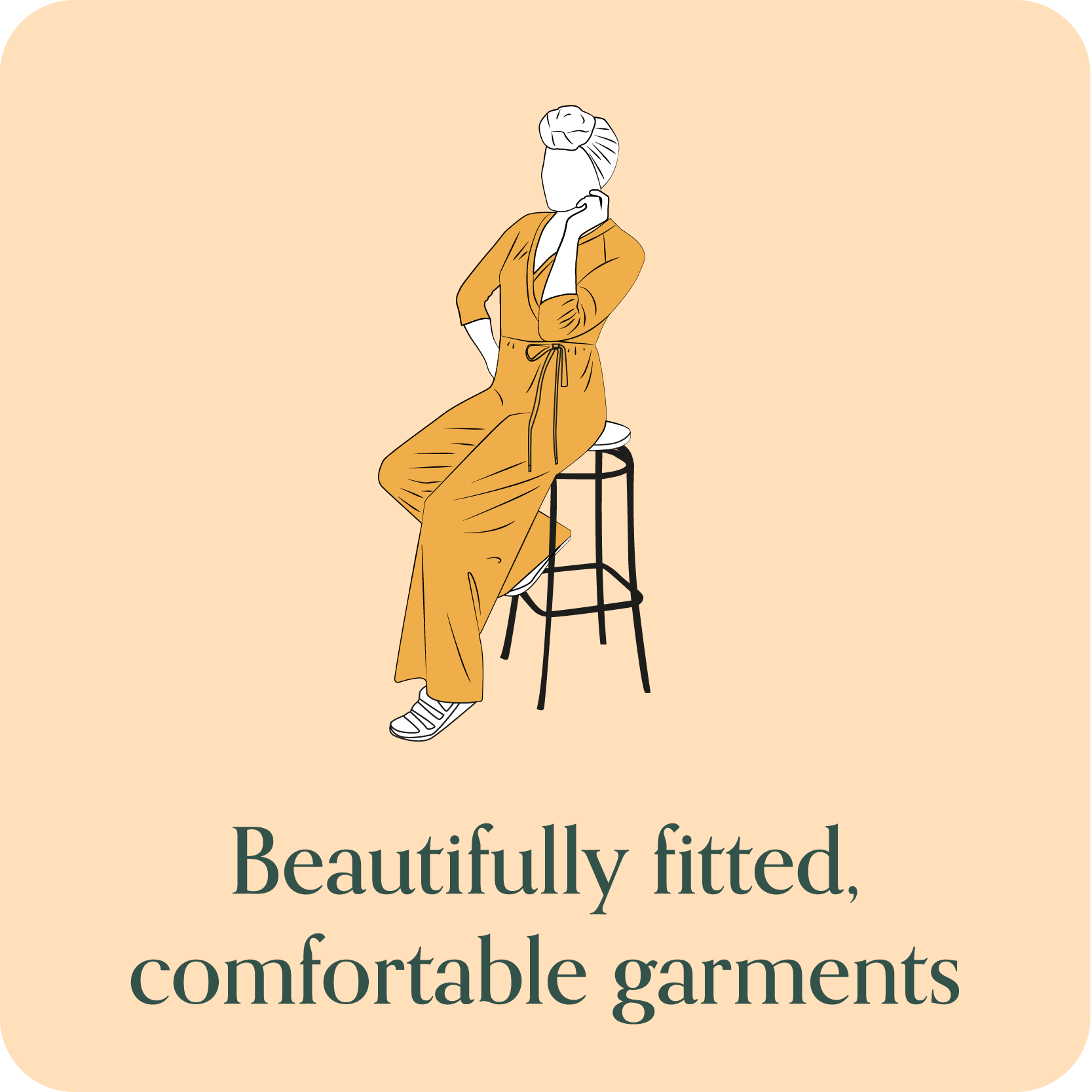 Beautifully fitted, comfortable garments