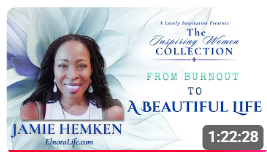From Burnout to a Beautiful Life