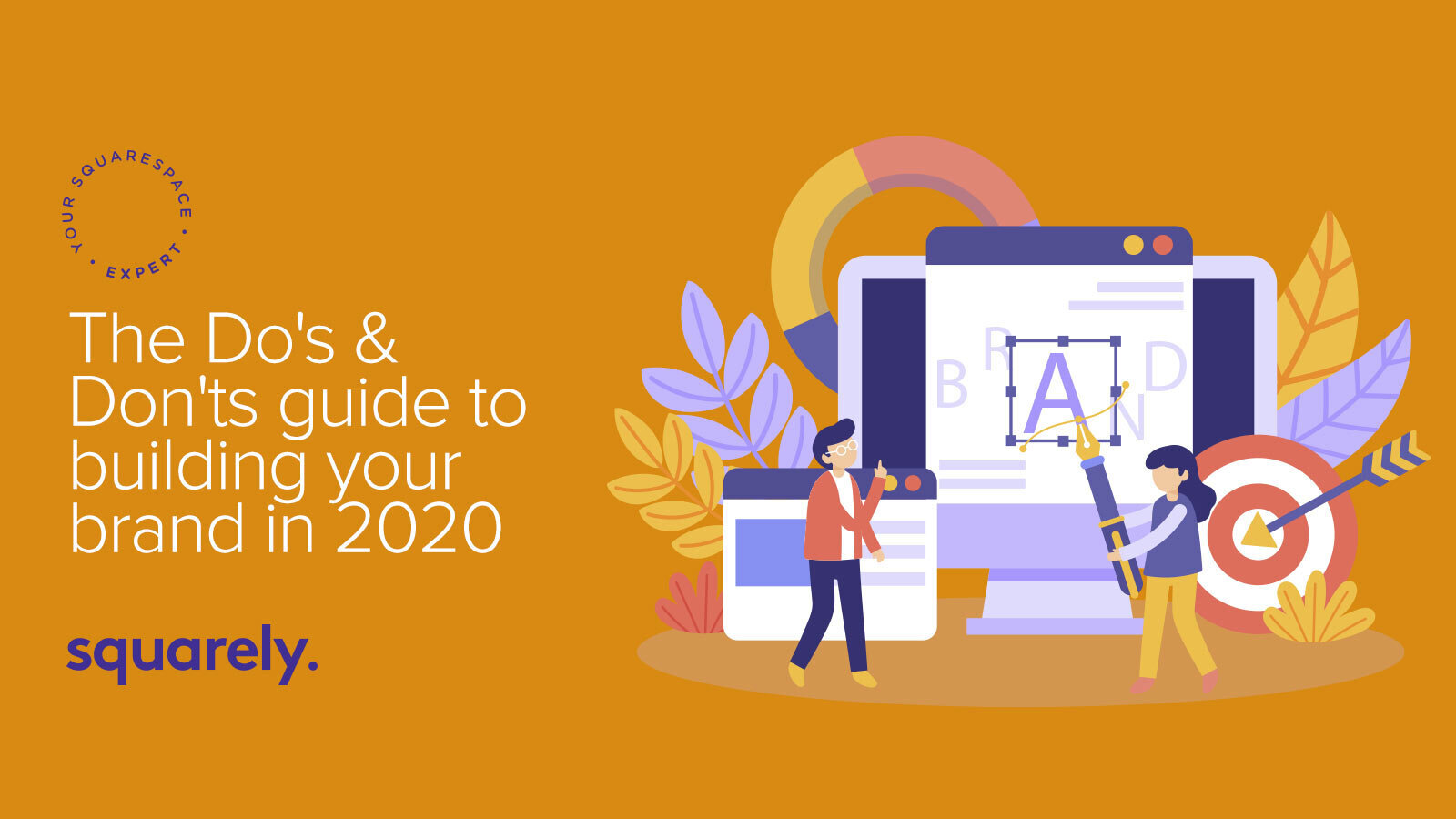 The Do's &amp; Don'ts guide to building your brand in 2023