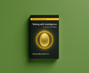 Talking with Intelligence: An AI-Human Dialogue by Richard Blood, typeset and designed by Foglio