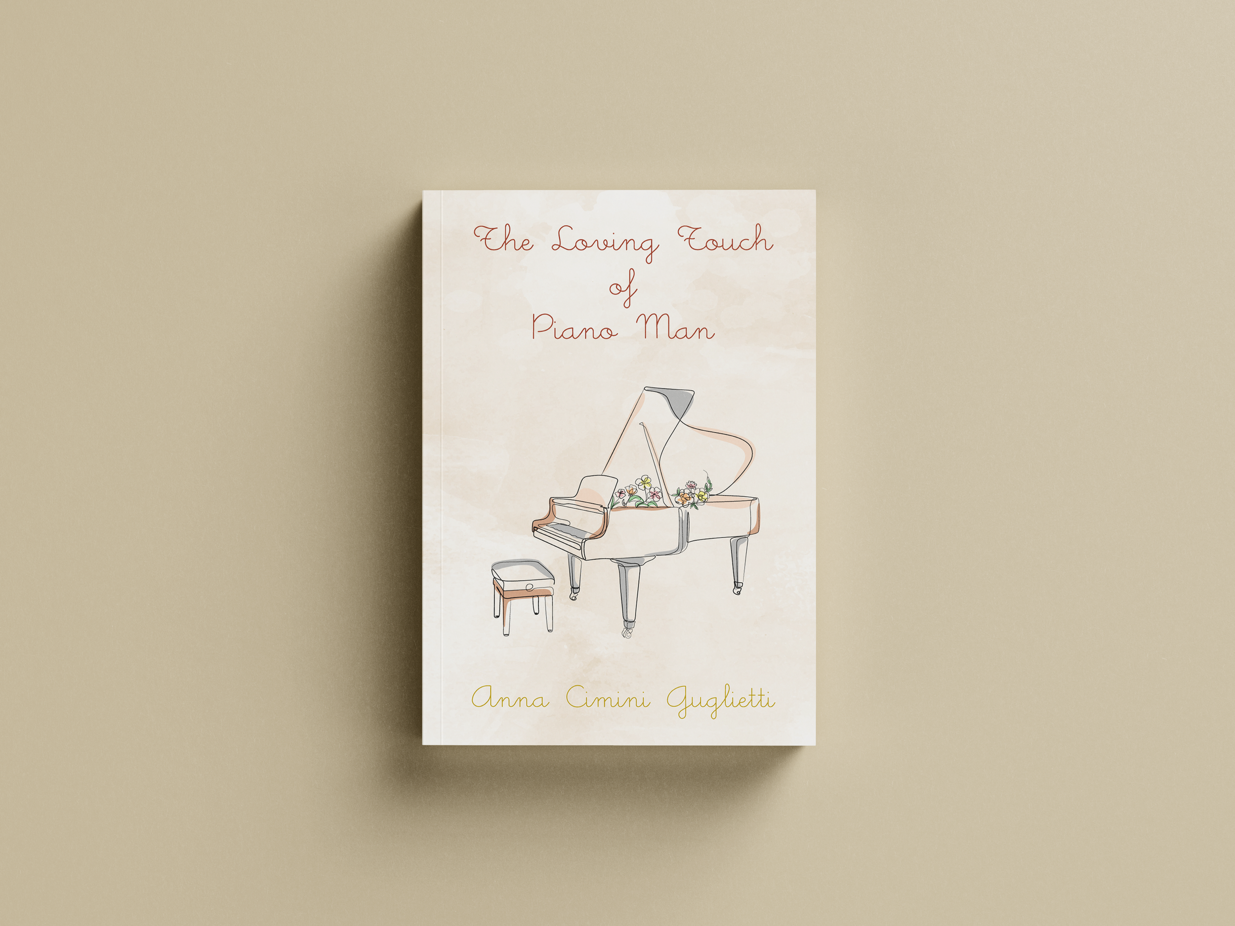 The Loving Touch of Piano Man by Anna Cimini Guglietti