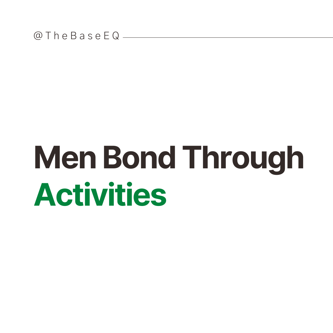 Mental Health for Men: Bonding and Activities