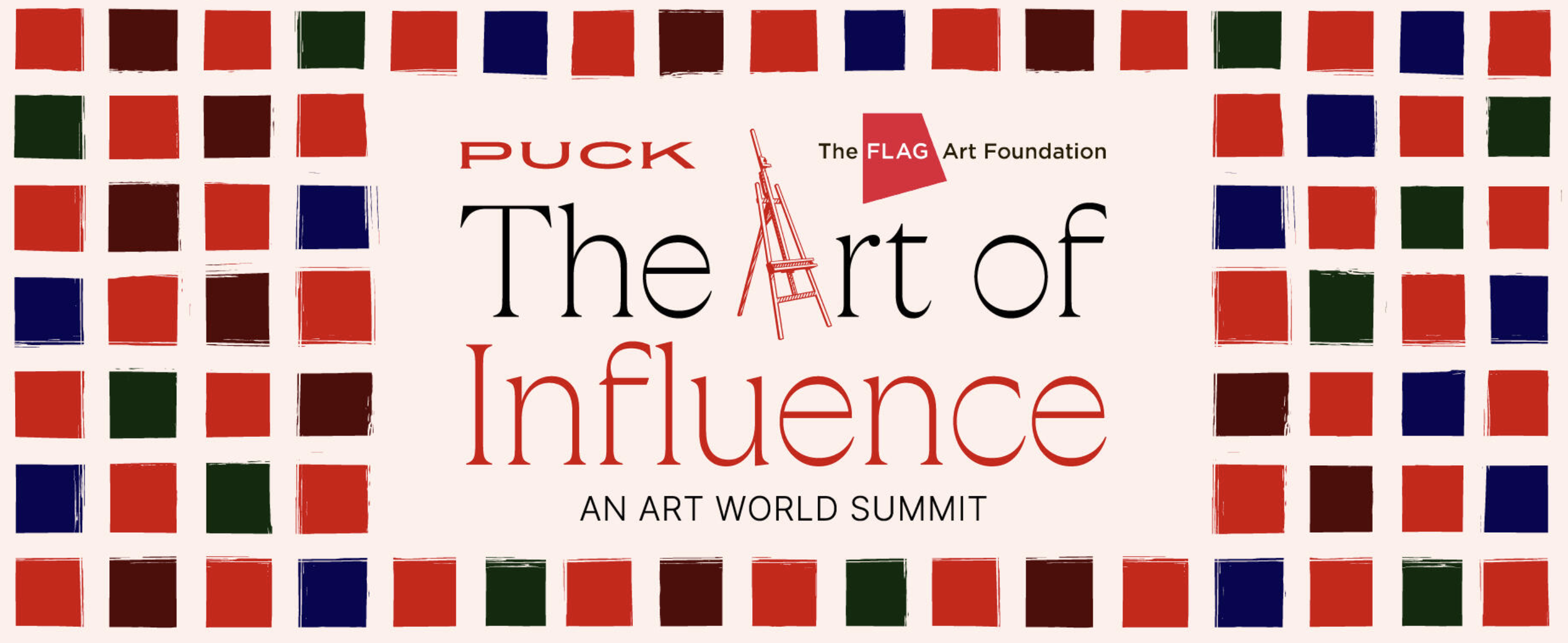 Puck and The FLAG Art Foundation Present "The Art of Influence"